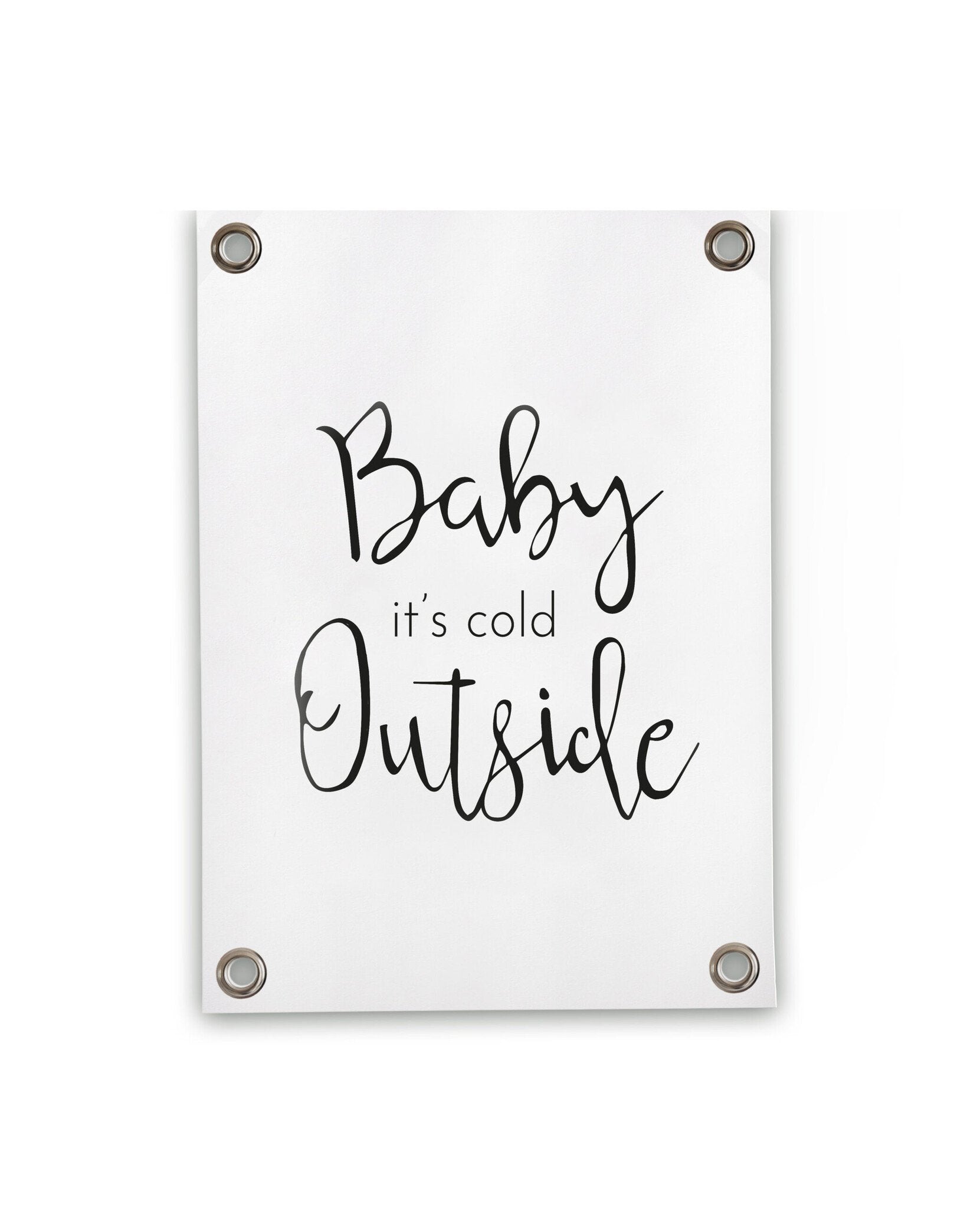 VM | Gartenposter Baby, es ist kalt draußen