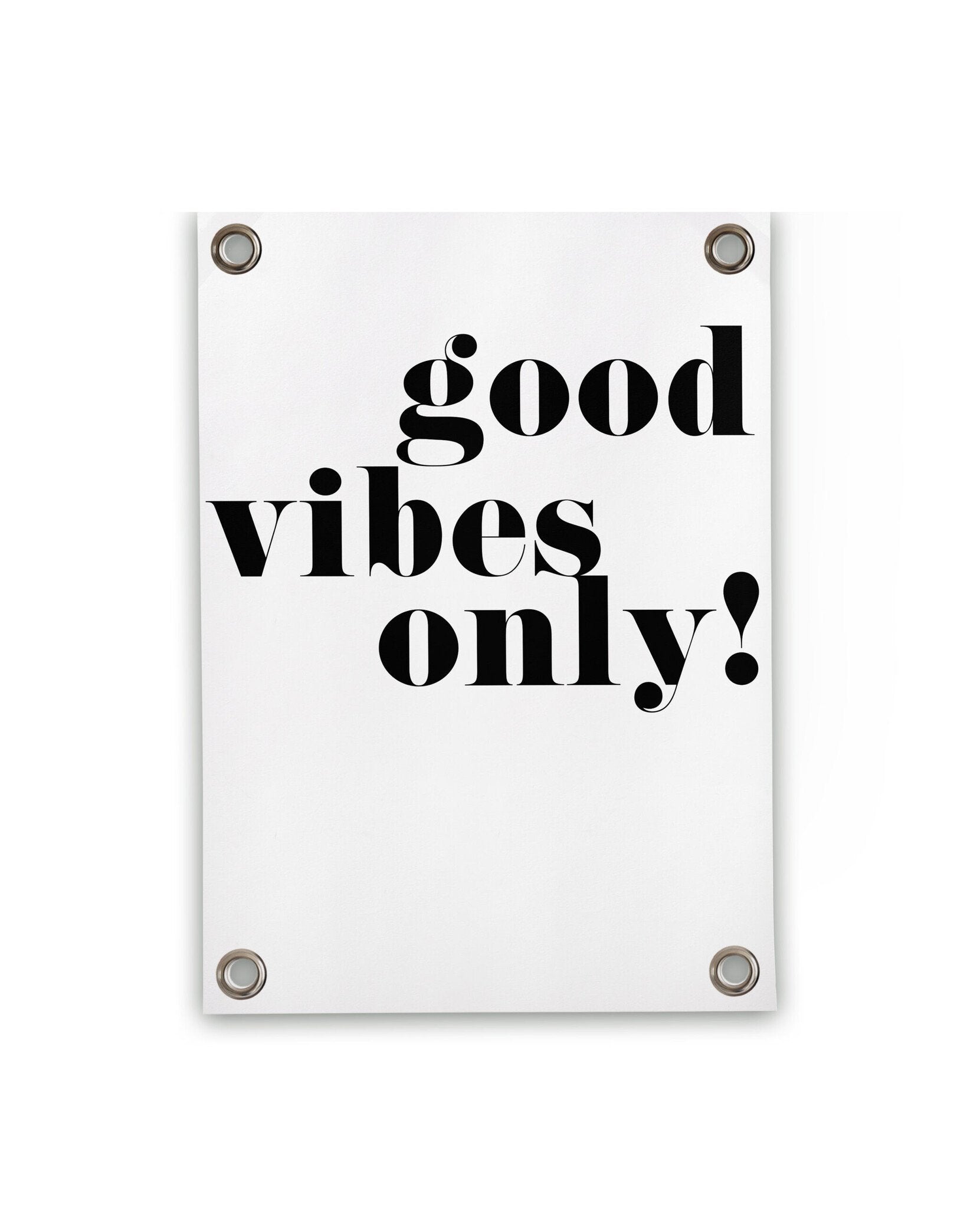 VM | Gartenposter – Nur positive Vibes