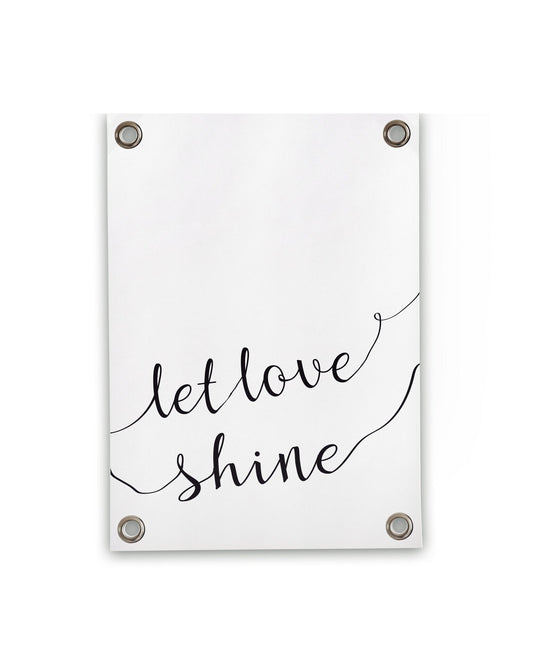 VM | Tuinposter Let Love Shine