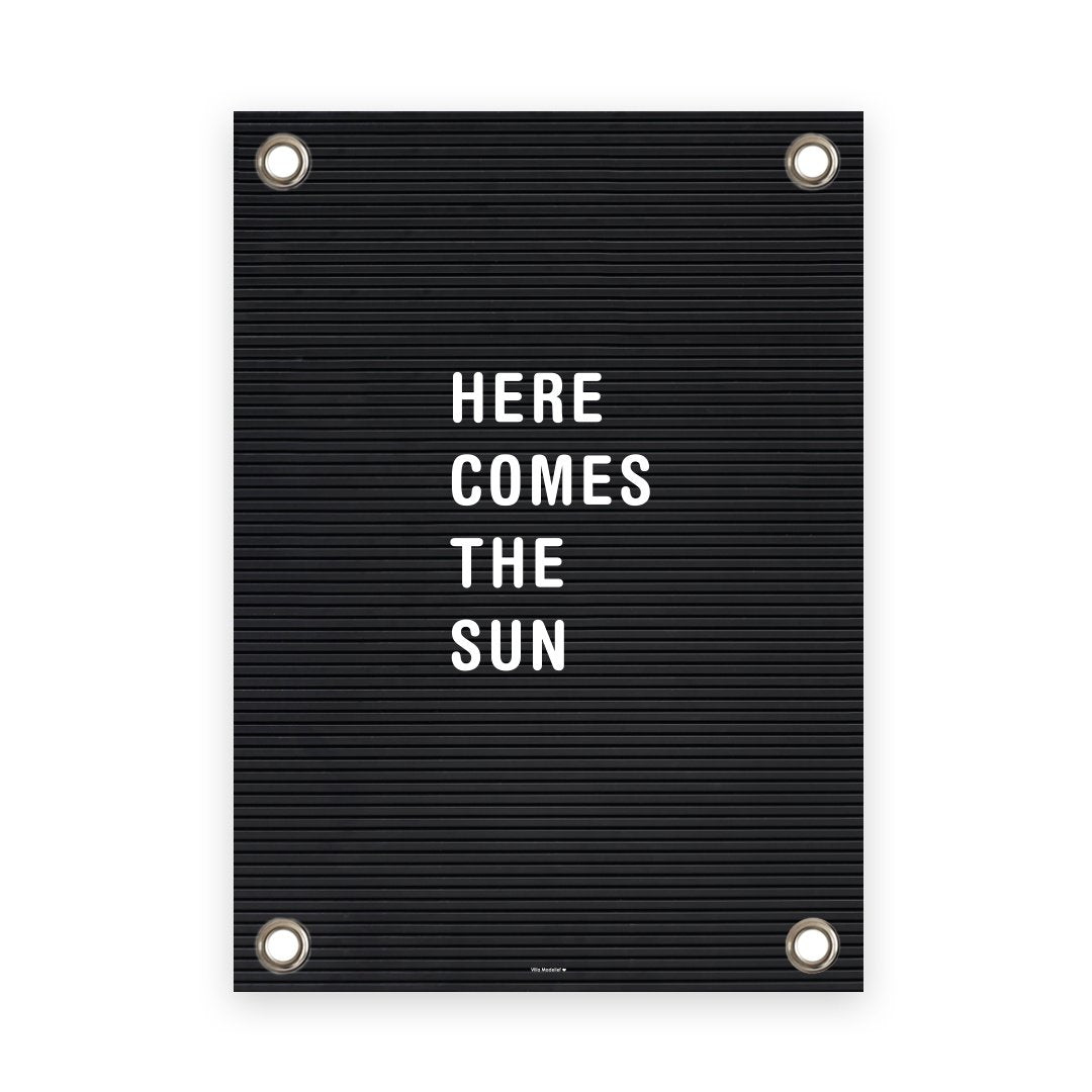 VM | Gartenplakat-Buchstabentafel Hier kommt die Sonne