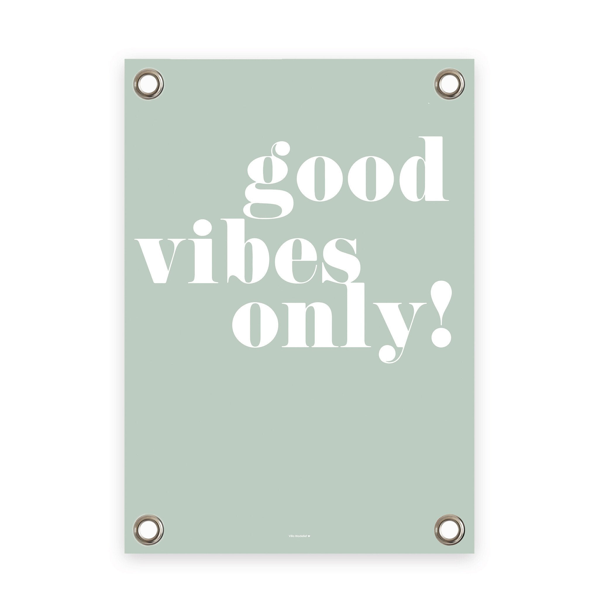 VM | Gartenposter grün-weiß – Nur positive Vibes